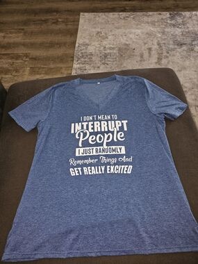 Blue V-Neck Graphic Tee - I Don't Mean to Interrupt People